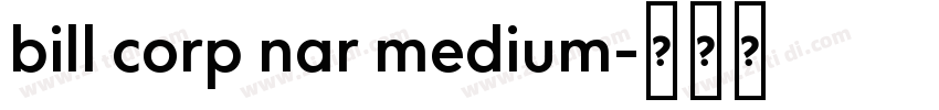 bill corp nar medium字体转换